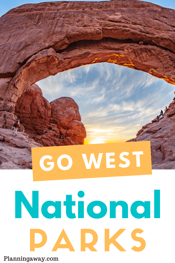 25 Best West Coast National Parks (Visit the National Parks Out West