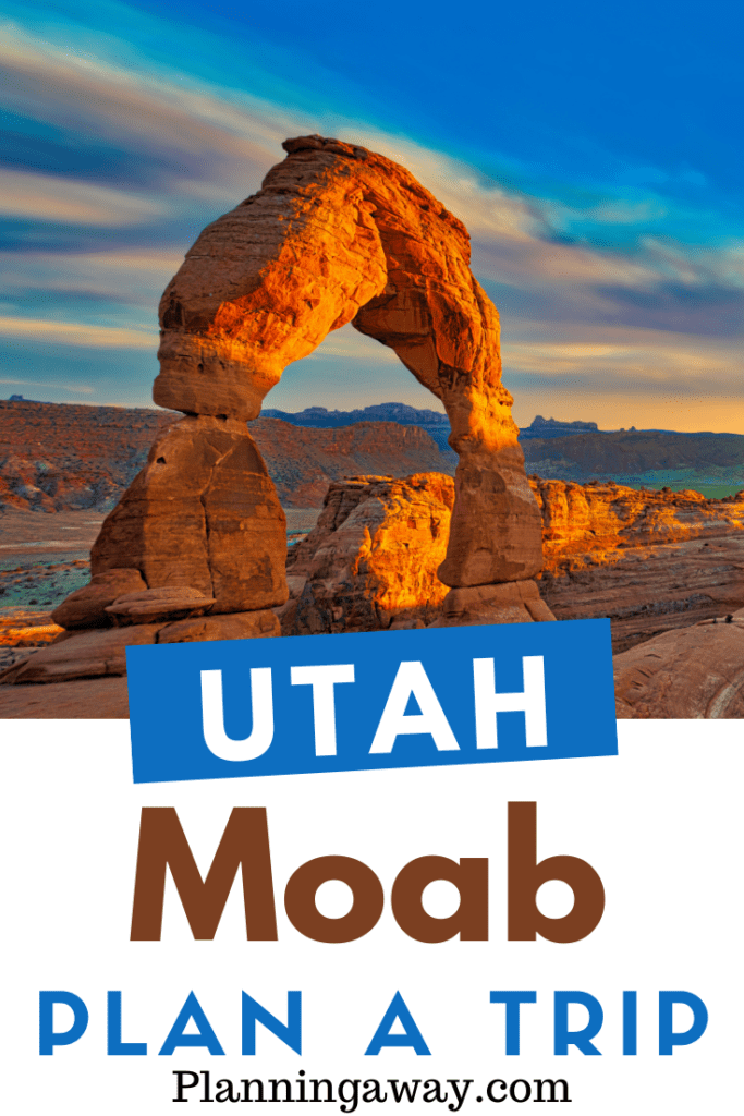 Moab Itinerary