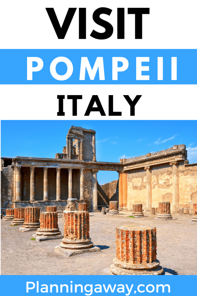 Visit Pompeii Italy Pin for Pinterest