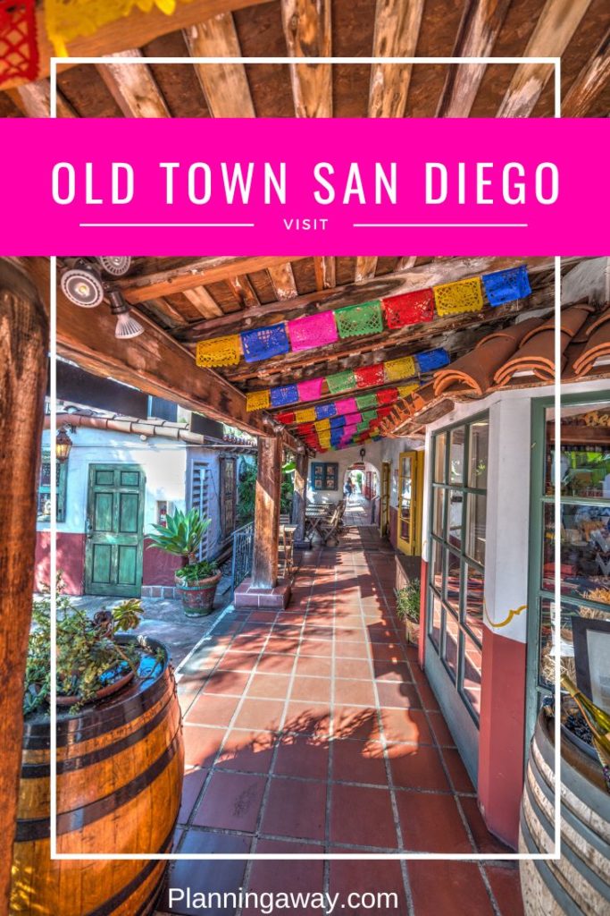 things to do at Old Town San Diego CA Pin for Pinterest 