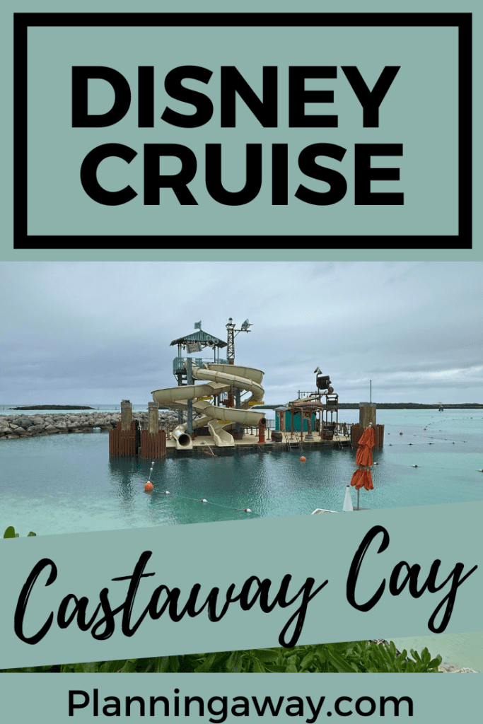 Things to do on Castaway Cay Pin for Pinterest