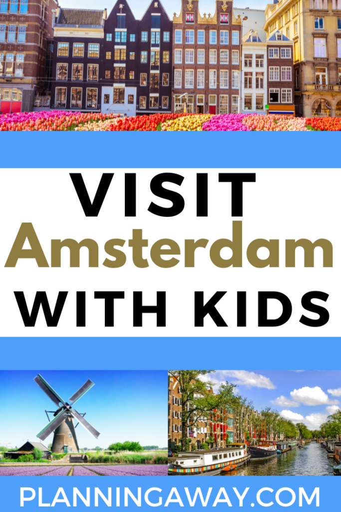 Amsterdam with kids Pin for Pinterest