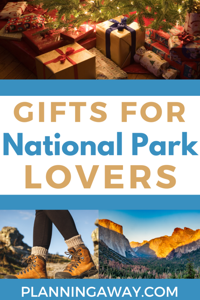 Gifts for national park lovers pin for pinterest