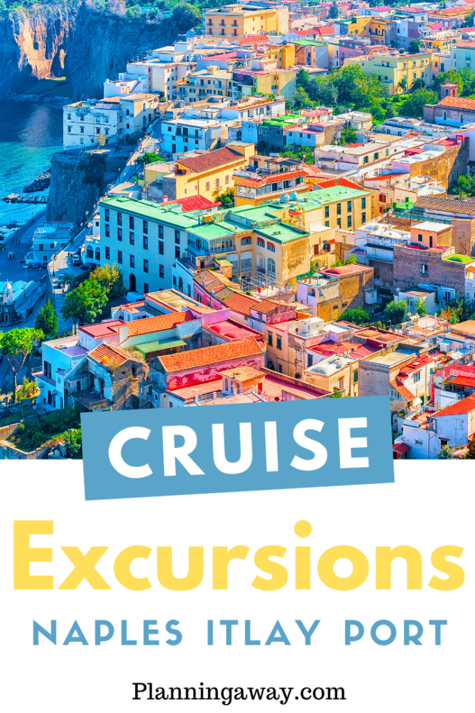 Naples Italy Shore Excursion pin for pinterest